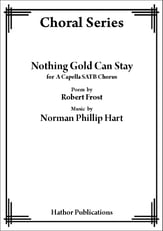 Nothing Gold Can Stay SATB choral sheet music cover